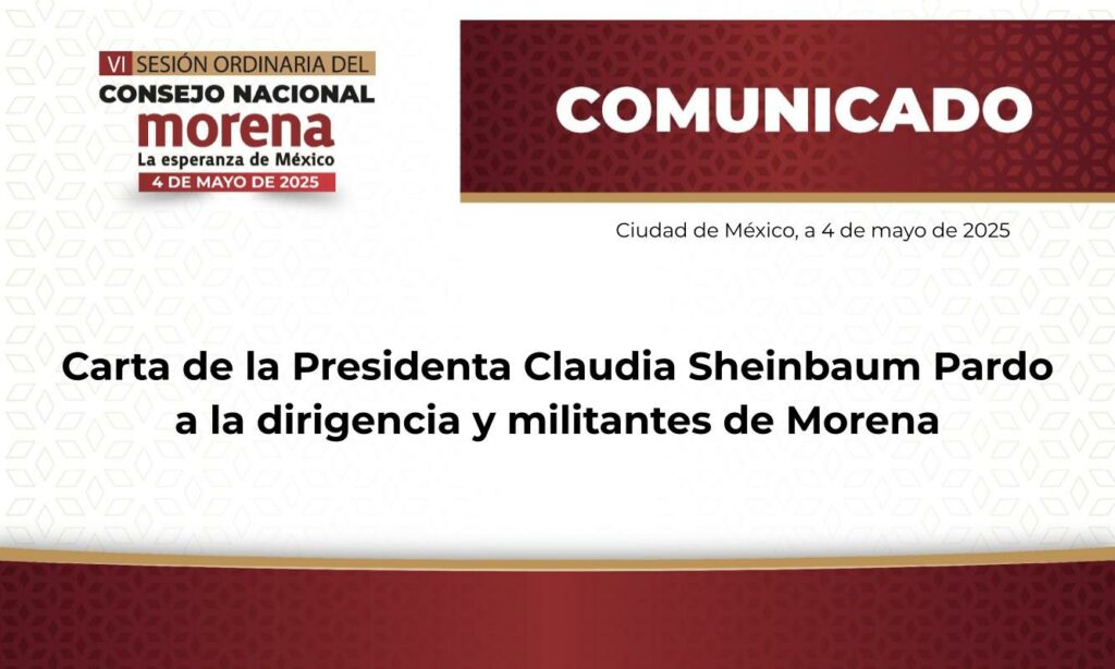 Carta de la Presidenta Claudia Sheinbaum Pardo a la dirigencia y militantes de Morena